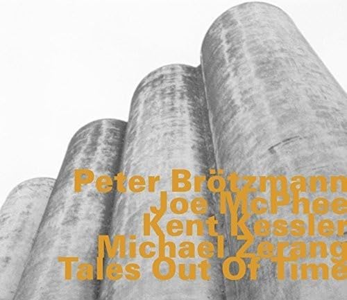 Peter Brotzmann - Tales Out Of Time - CD image 1