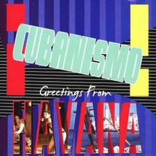 ¡Cubanismo! - Greetings From Havana - CD image 1