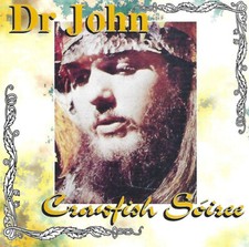 Dr. John - Crawfish Sóiree - CD image 1