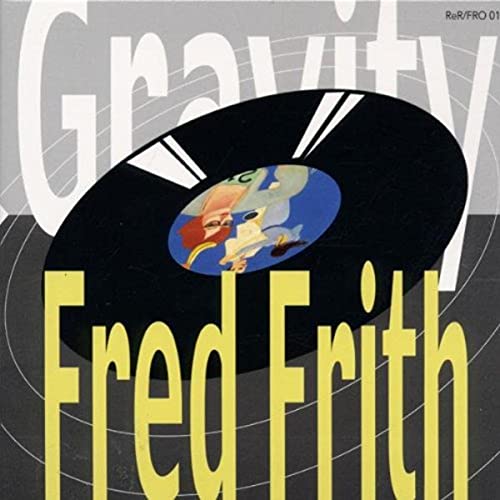 Fred Frith - Gravity - CD image 1