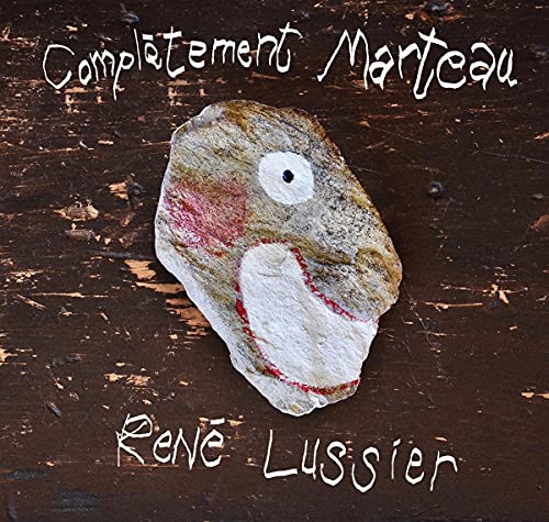 LUSSIER RENE - COMPLETMENT MARTEAU - CD image 1