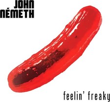 JOHN NEMETH - FEELIN' FREAKY - CD