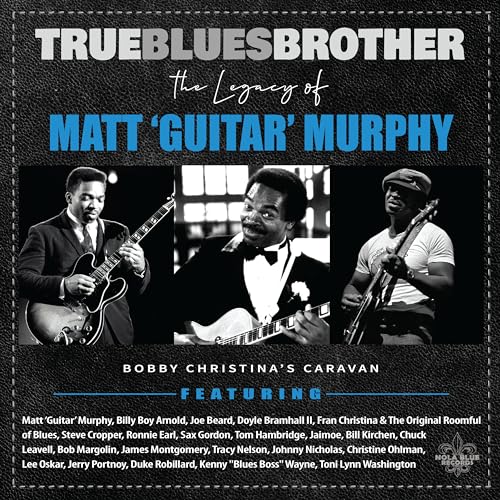 VARIOUS ARTISTS - TRUE BLUES BROTHER: THE LEGACY OF MATT 'GUITAR' MUR image 1