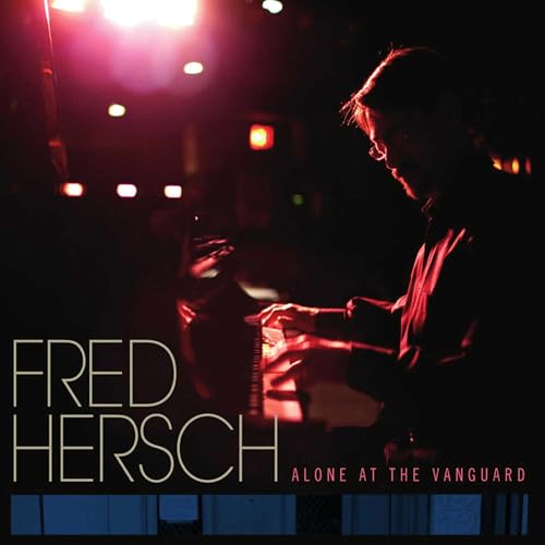Fred Hersch - Alone At The Vanguard - CD image 1