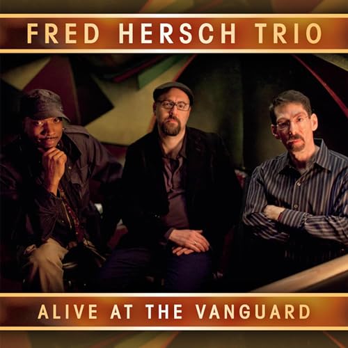 Fred Hersch Trio - Alive At The Vanguard - CD image 1