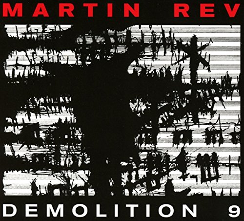 Martin Rev - Demolition 9 - CD image 1
