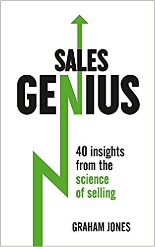 Sales Genius : 40 Insights From the Science of Selling