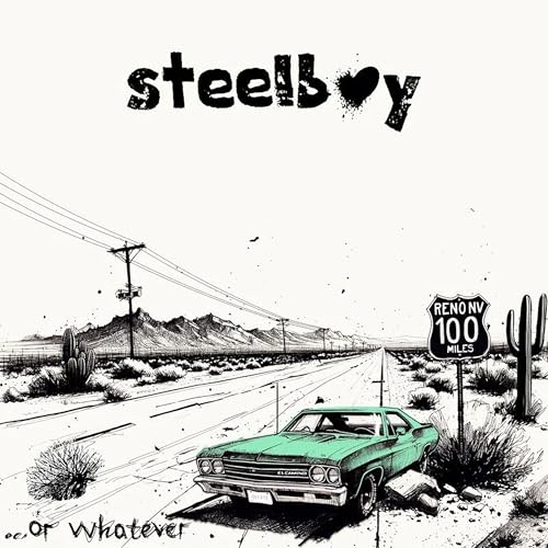 STEELBOY - ... OR WHATEVER - CD image 1