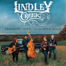 LINDLEY CREEK - FREEDOM, LOVE AND THE OPEN ROAD - CD image 1