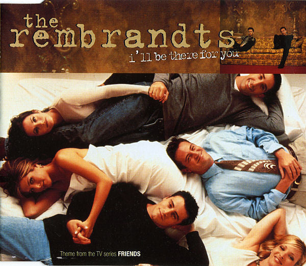 Rembrandts - I'll Be There For You (Theme From "Friends") - Used CD image 1