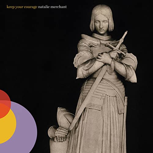 Natalie Merchant - Keep Your Courage - CD image 1