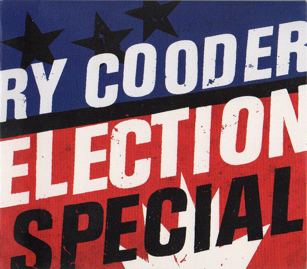 Ry Cooder - Election Special - CD image 1