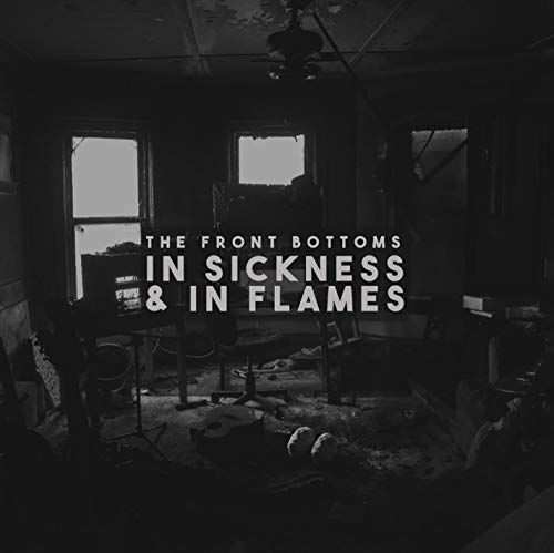 Front Bottoms - In Sickness & in Flames - CD image 1