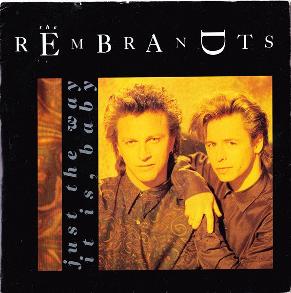 Rembrandts - Just The Way It Is, Baby - Used Vinyl Record 7" image 1