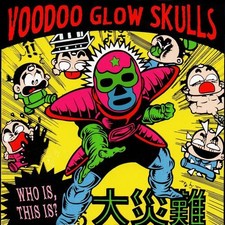 Voodoo Glow Skulls - Who Is This Is? - CD image 1