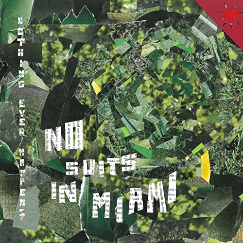 NO SUITS IN MIAMI - - NOTHING EVER HAPPENS - LP - Vinyl Record image 1