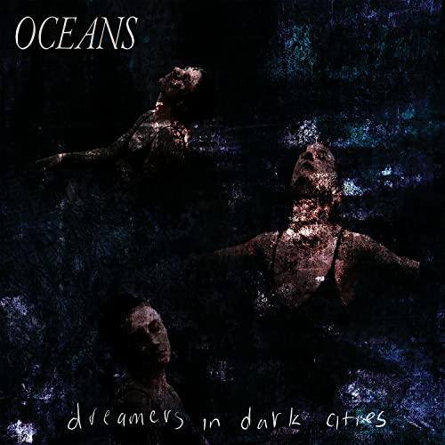 OCEANS - DREAMERS IN DARK CITIES - Vinyl Record image 1