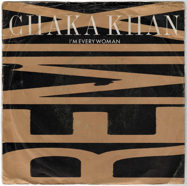 Chaka Khan - I'm Every Woman (Remix) - Used Vinyl Record 7" image 1