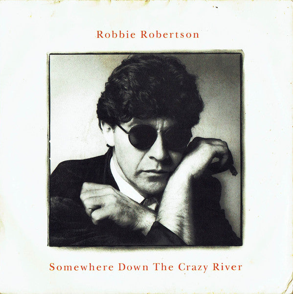 Robbie Robertson - Somewhere Down The Crazy River - Used Vinyl Record image 5