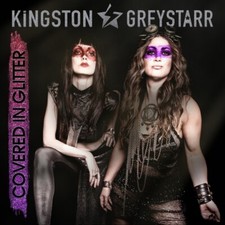 KINGSTON & GREYSTARR - COVERED IN GLITTER - CD image 1