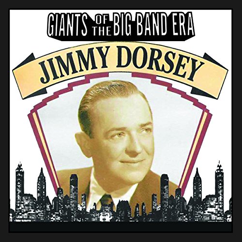 Jimmy Dorsey - Giants of the Big Band Era - CD image 1
