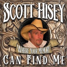 SCOTT HISEY - WHERE YOUR MEMORY CAN FIND ME - CD image 1