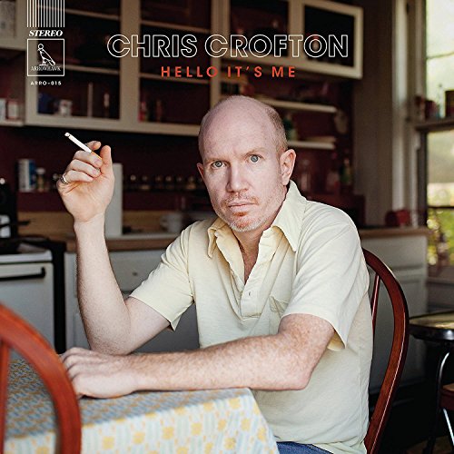Chris Crofton - Hello Its Me - CD image 2