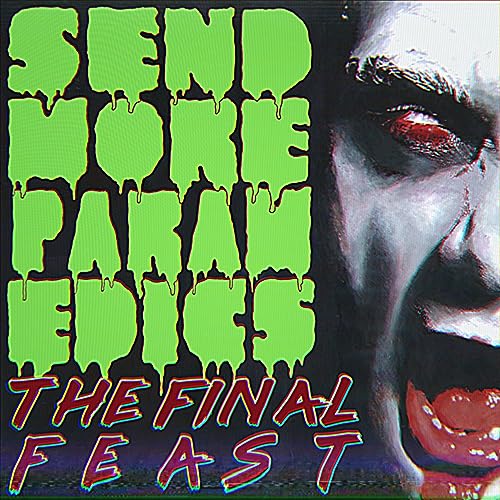 FINAL FEAST - SEND MORE PARAMEDICS - Vinyl Record image 1