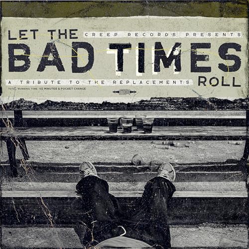 VARIOUS ARTISTS - LET THE BAD TIMES ROLL (A TRIBUTE TO THE REPLACEMENT image 1