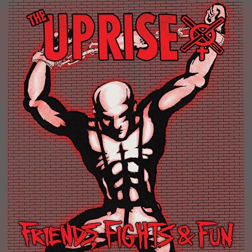 UPRISE - FRIENDS, FIGHTS AND FUN - CD image 1