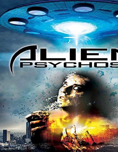FEATURE FILM - ALIEN PSYCHOSIS - DVD image 1