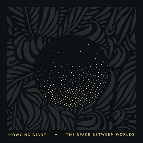 Howling Giants - Space Between Worlds - CD image 1