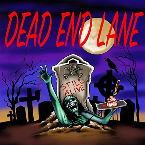 Dead End Lane - Still Alive - CD image 1