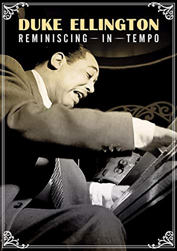 ELLINGTON DUKE - REMINISCING IN TEMPO - DVD