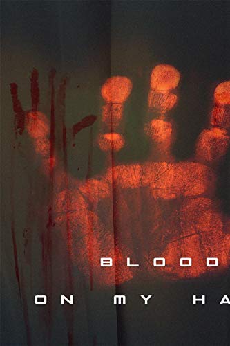 FEATURE FILM - BLOOD ON MY HANDS - DVD image 1