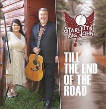 STARLETT & BIG JOHN - TILL THE END OF THE ROAD - CD image 1