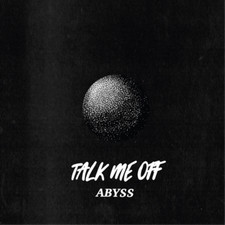 TALK ME OFF - ABYSS - Vinyl Record 10 image 1