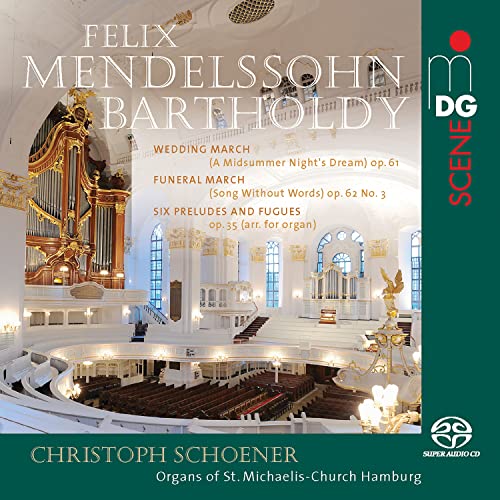 Felix Mendelssohn - Bartholdy: Wedding March/Funeral March/Six... - CD image 1