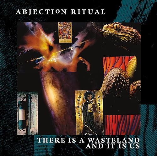 ABJECTION RITUAL - RE IS A WASTELAND AND IT IS US - CD image 1