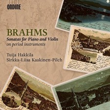 Johannes Brahms - Brahms: Sonatas for Piano and Violin On Period Instr image 1