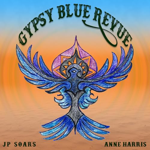JP Soars & Anne Harr - Gypsy Blue Revue - cd