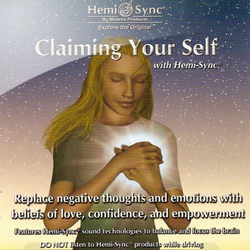 CAROLYN BALL & HEMI- - CLAIMING YOUR SELF WITH HEMI-SYNC® - CD image 1