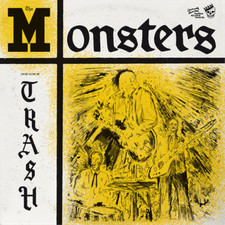 MONSTERS - YOURE CLASS   IM TRASH - CD image 1