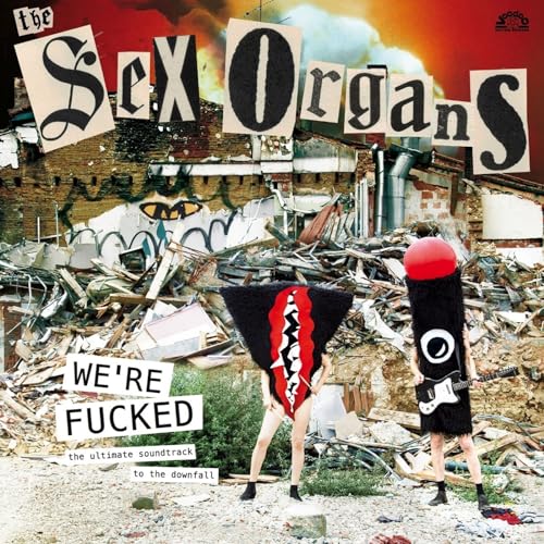 SEX ORGANS - WERE FUCKED - CD
