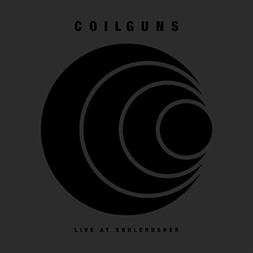 COILGUNS - LIVE AT SOULCRUSHER - Vinyl Record DLP image 1