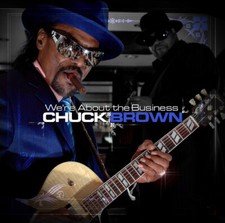 Chuck Brown - Were About the Business - CD image 1