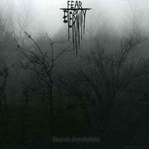 FEAR OF ETERNITY - ANCIENT SYMBOLISM - CD image 1