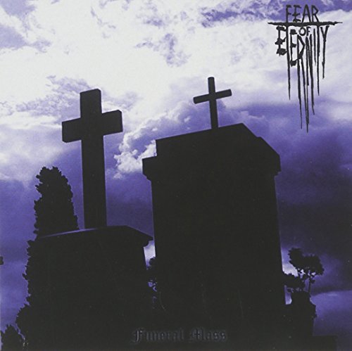 FEAR OF ETERNITY - FUNERAL MASS - CD image 1