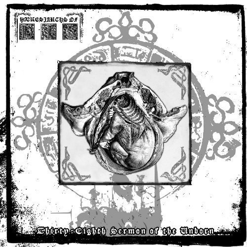 Haeresiarchs Of Dis - Thirty-Eighth Sermon Of The Unborn - CD image 1