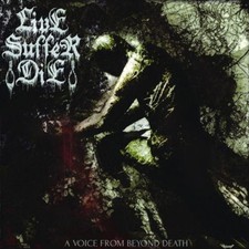 LIVE SUFFER DIE - A VOICE FROM BEYOND DEATH - CD image 1